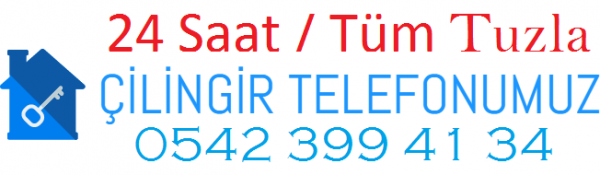 7/24 Tuzla Acil Çilingir Hizmeti